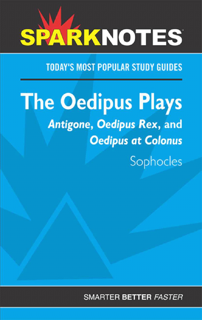 Title details for The Oedipus Trilogy: Antigone, Oedipus Rex, and Oedipus at Colonus (SparkNotes) by SparkNotes - Available
